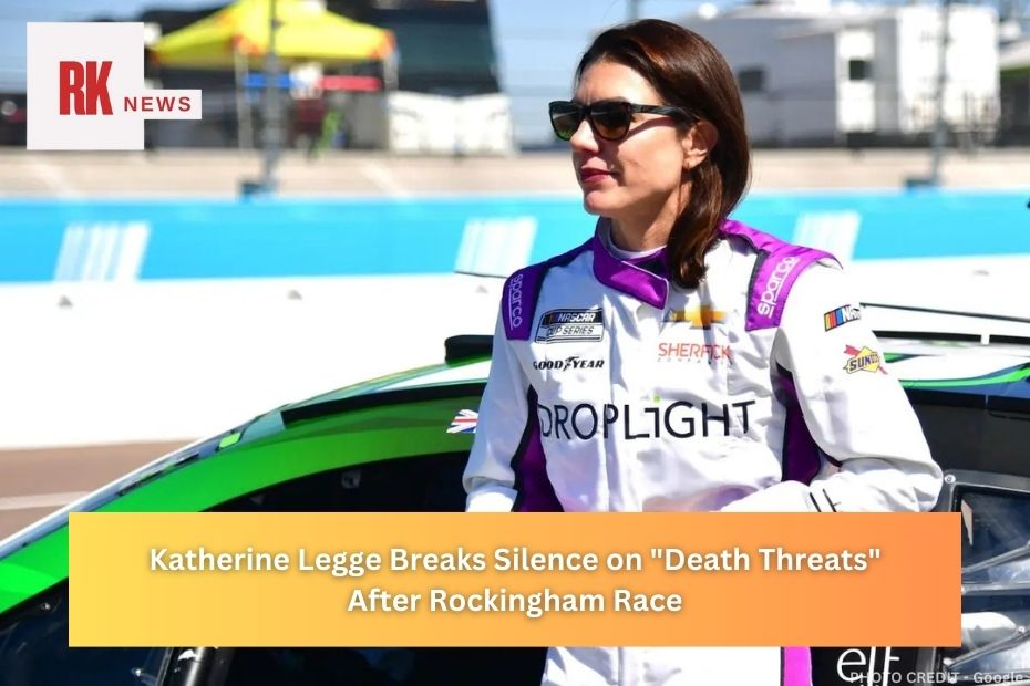 Katherine Legge Breaks Silence on "Death Threats" After Rockingham Race